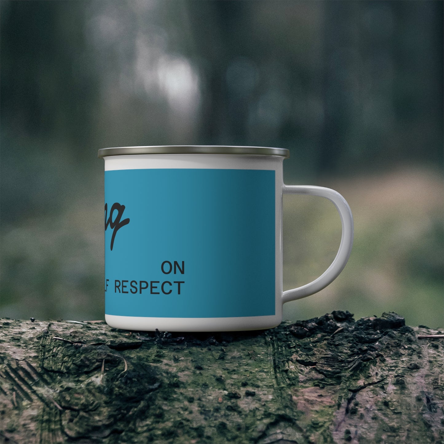 Sippin on Self Respect Enamel Camping Mug