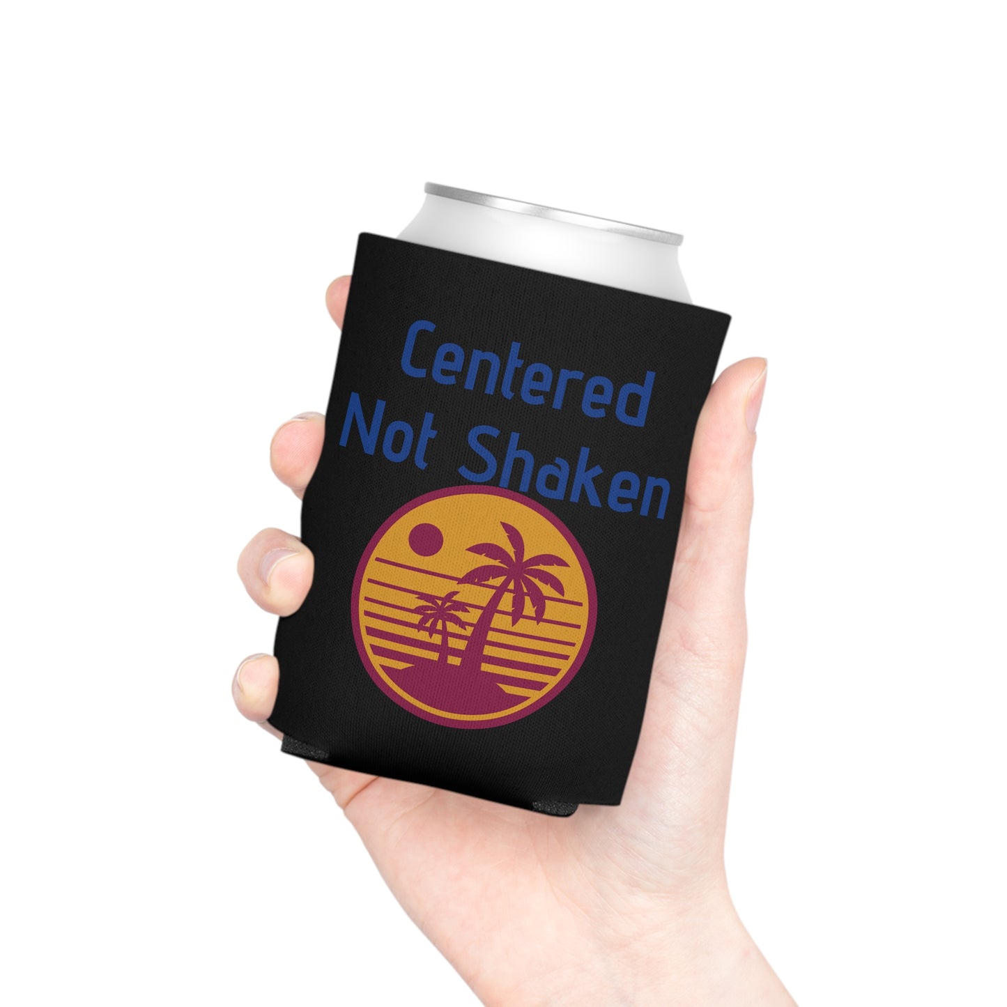 Centered Not Shanken Can Cooler