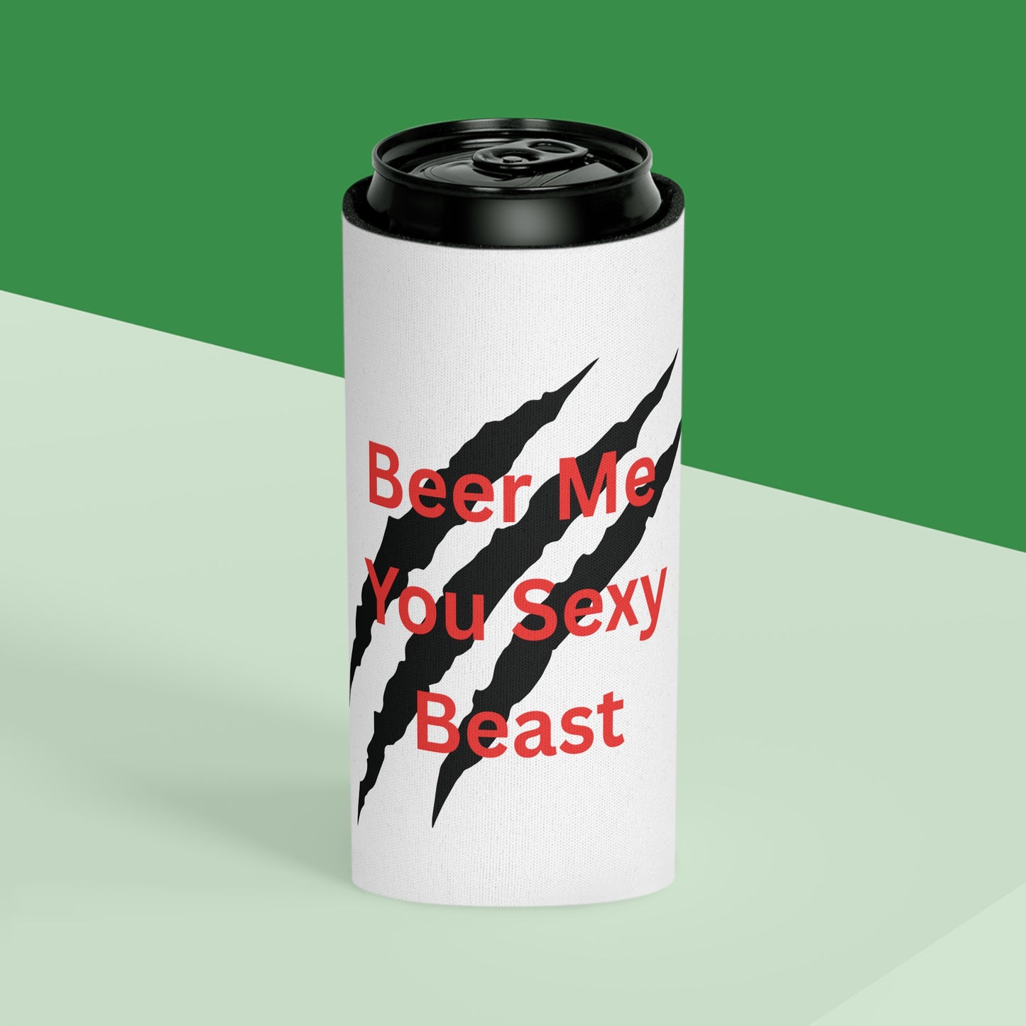 Beer Me You Sexy Beast Can Cooler