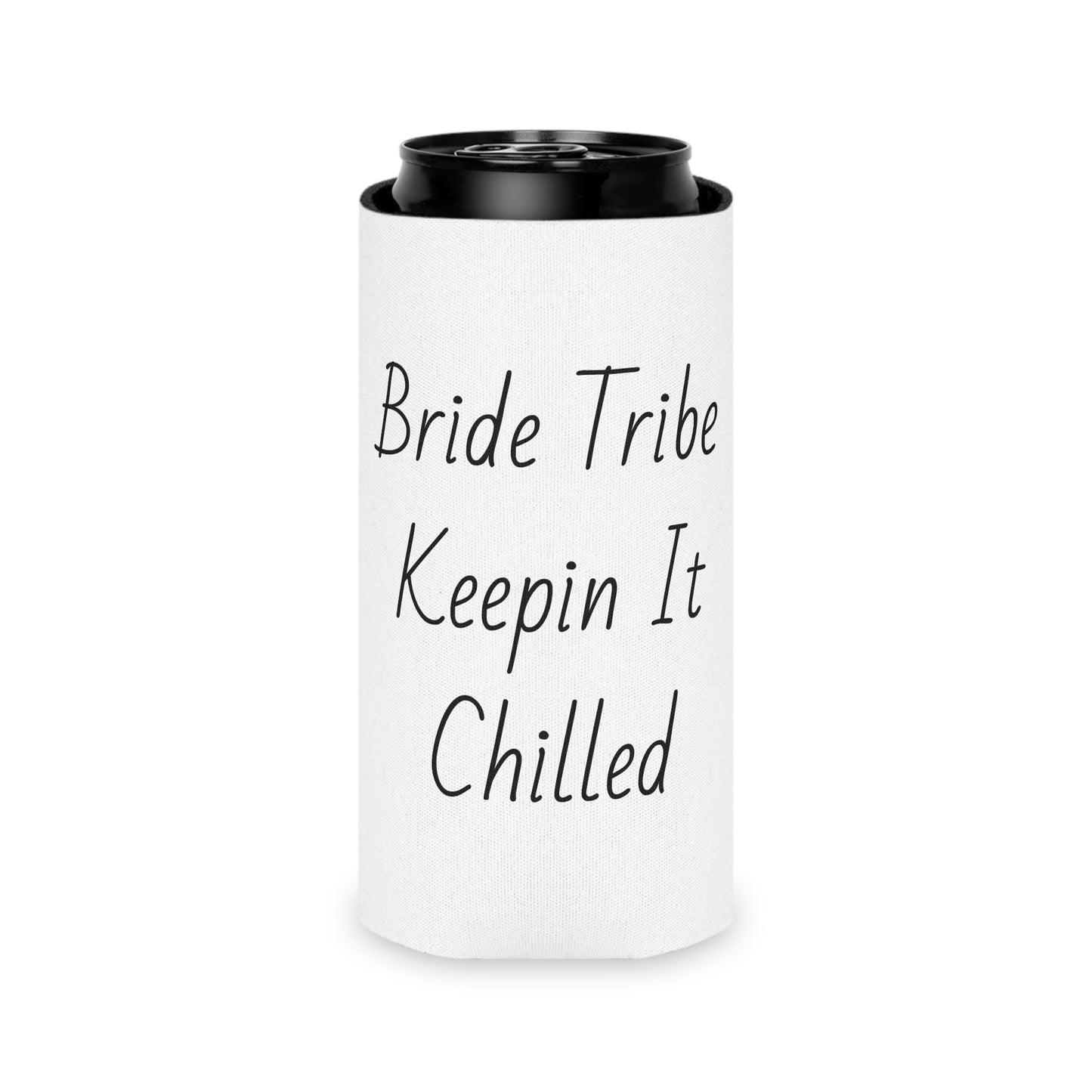 Bride Tribe Keepin It Chilled White Can Cooler