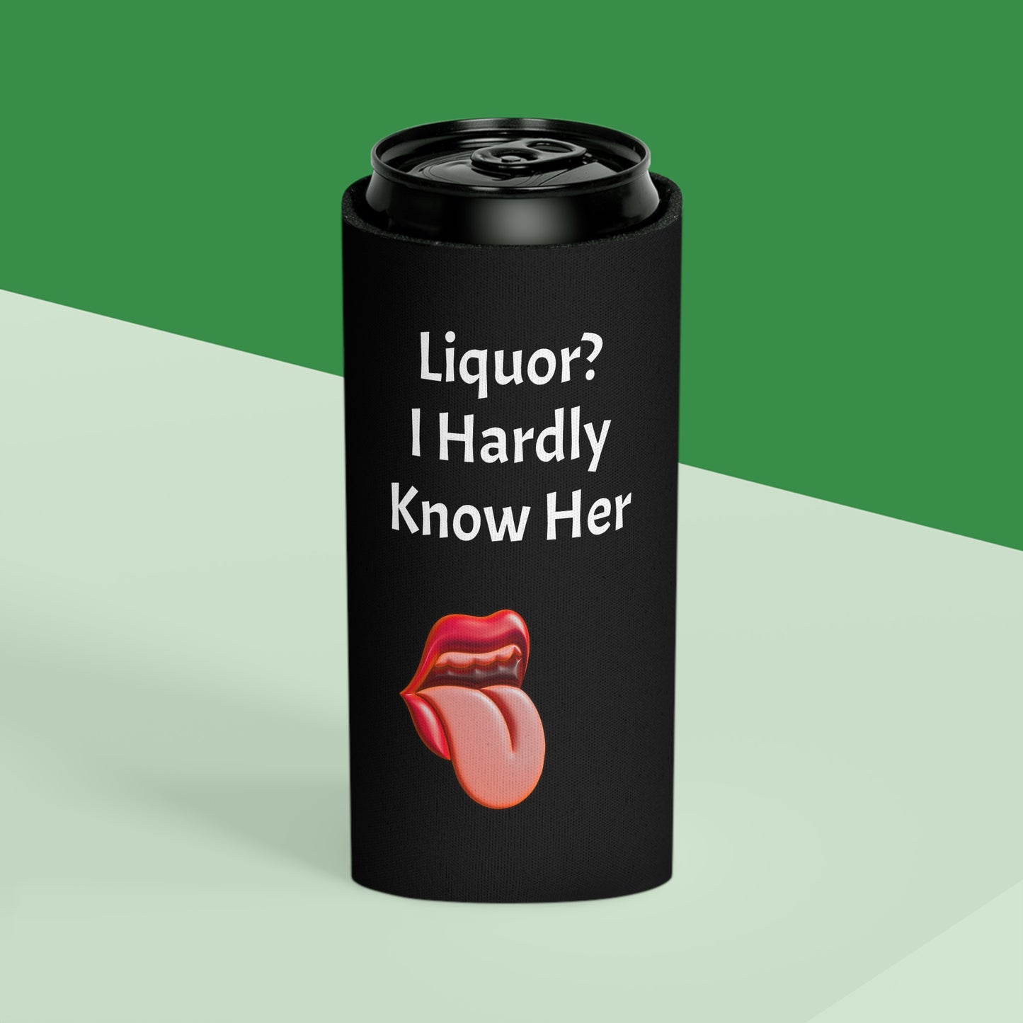 Liquor? I Hardly Know Her Can Cooler