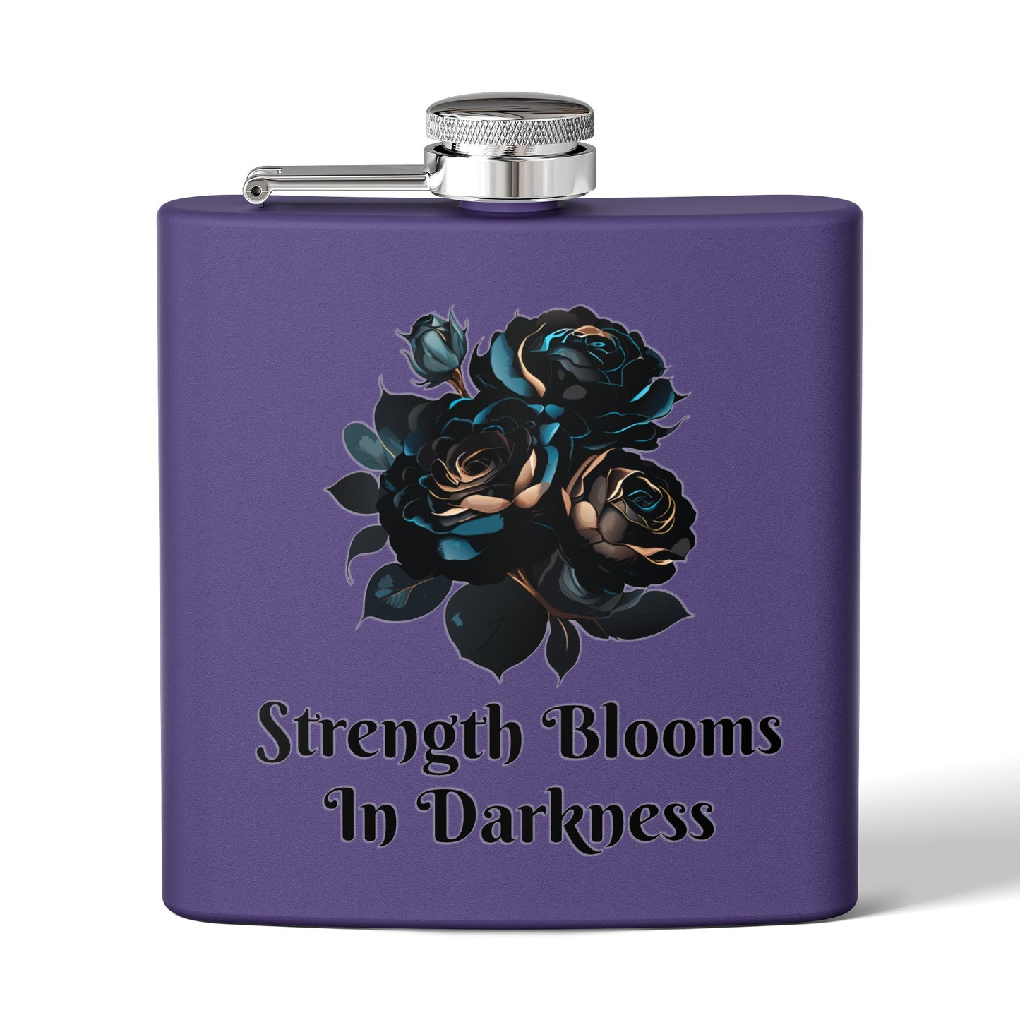 Strength Blooms in Darkness Stainless Steel Flask, 6oz