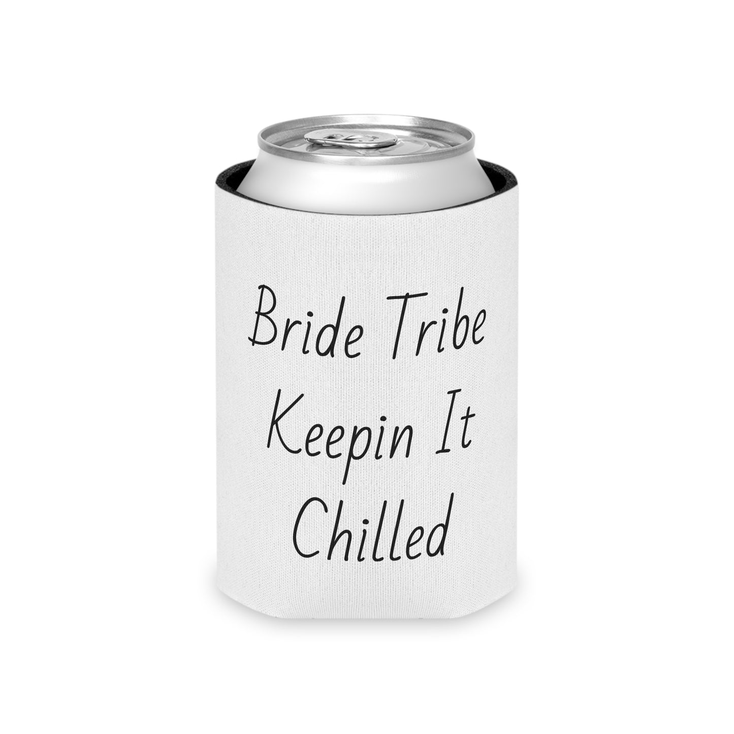 Bride Tribe Keepin It Chilled White Can Cooler