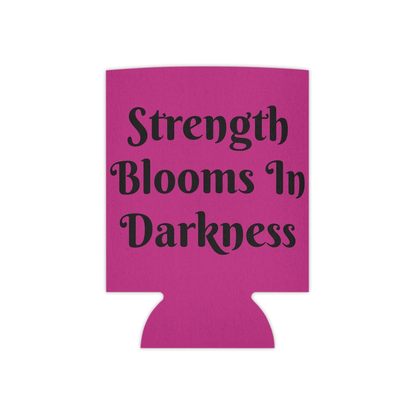 Strength Blooms in Darkness Can Cooler