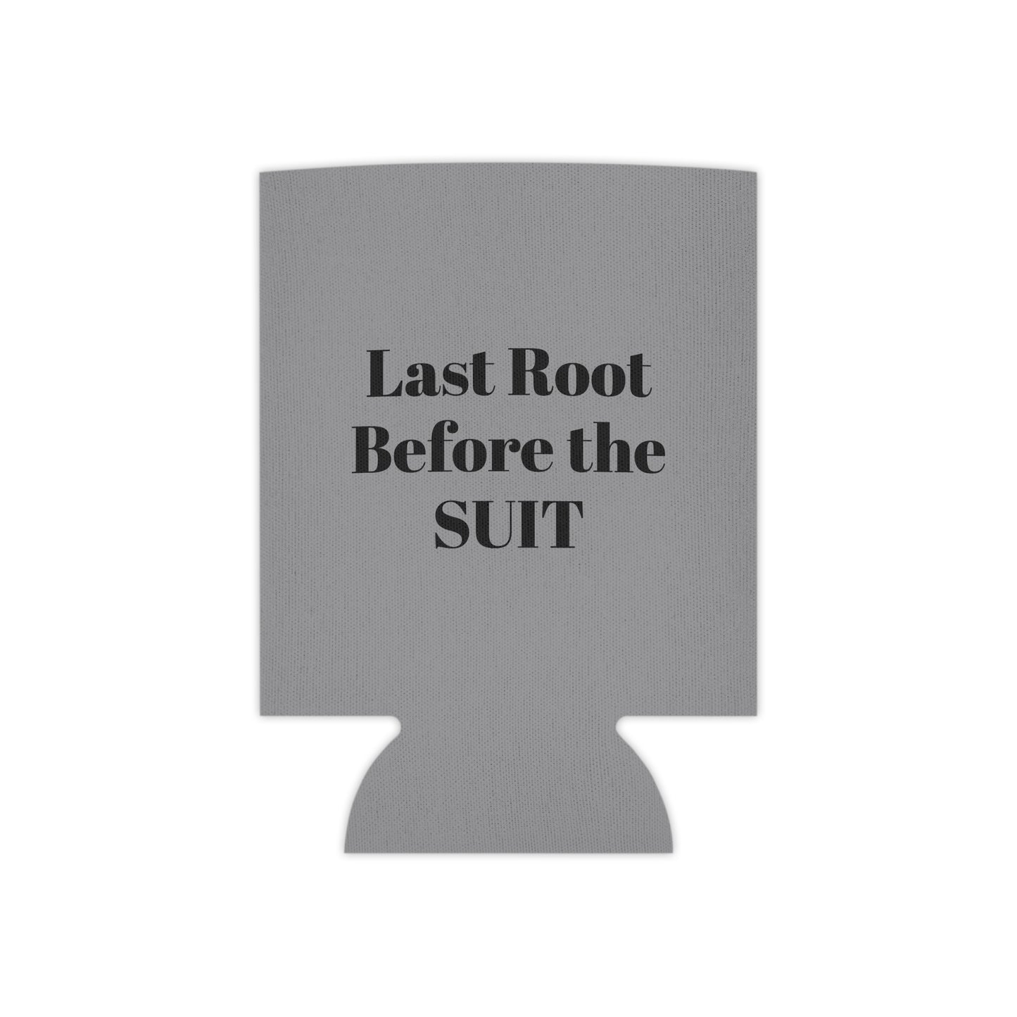 Last Root Before the SUIT Can Cooler
