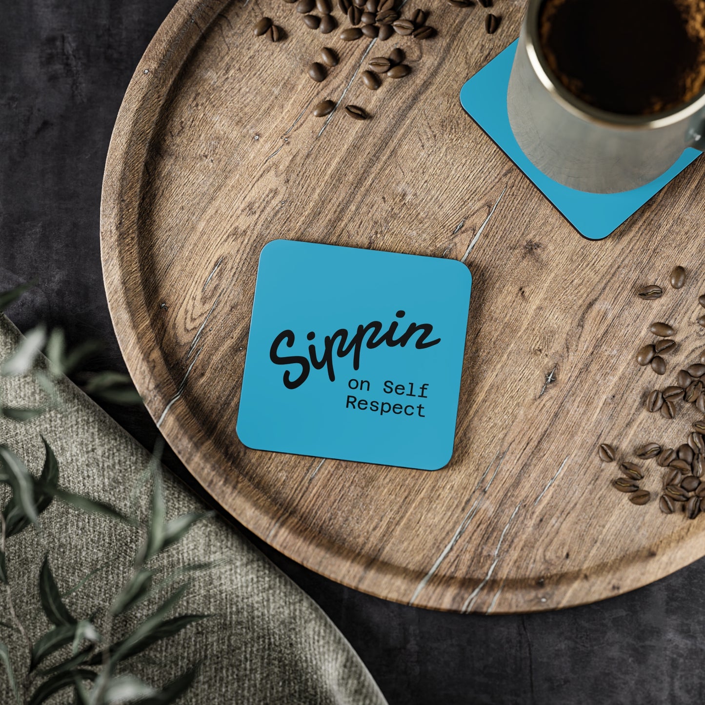 Sippin on Self Respect Coasters