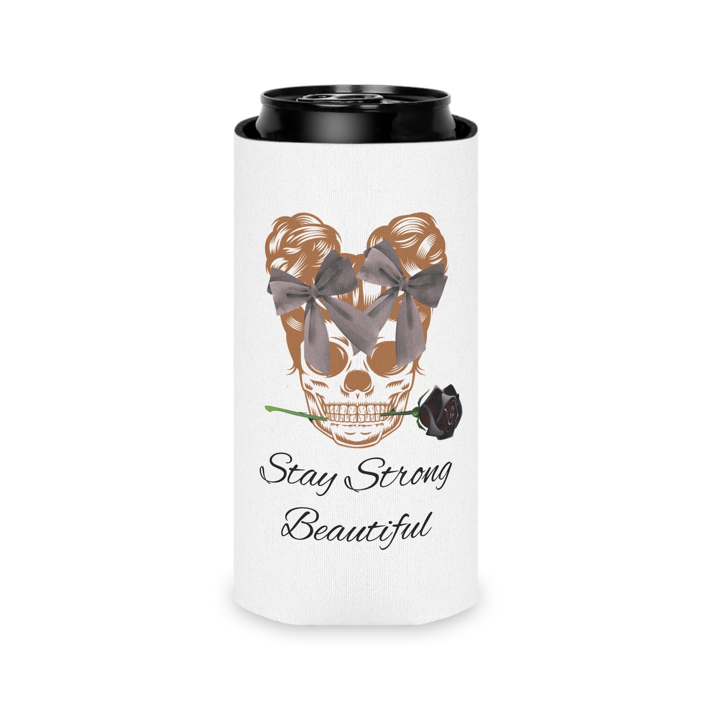 Stay Strong Beautiful Can Cooler