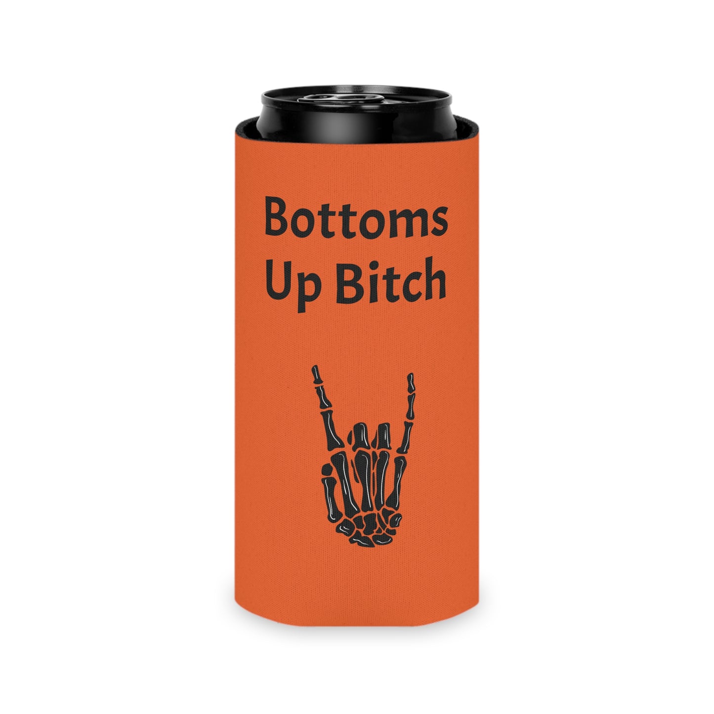 Bottoms Up Bitches Can Cooler
