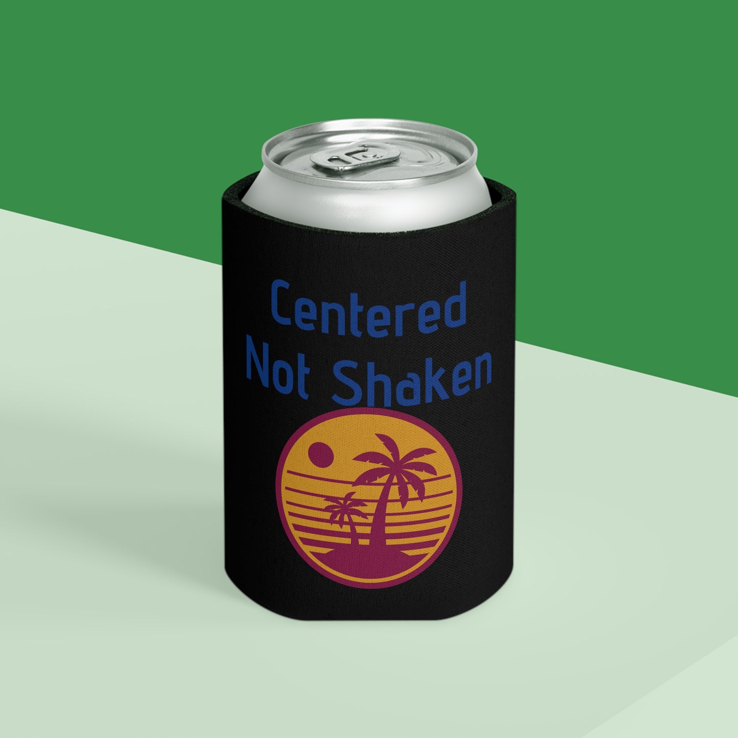 Centered Not Shanken Can Cooler