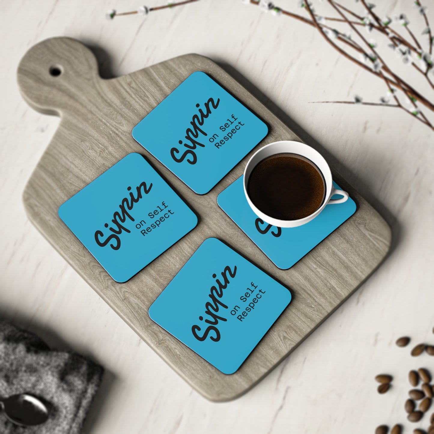 Sippin on Self Respect Coasters