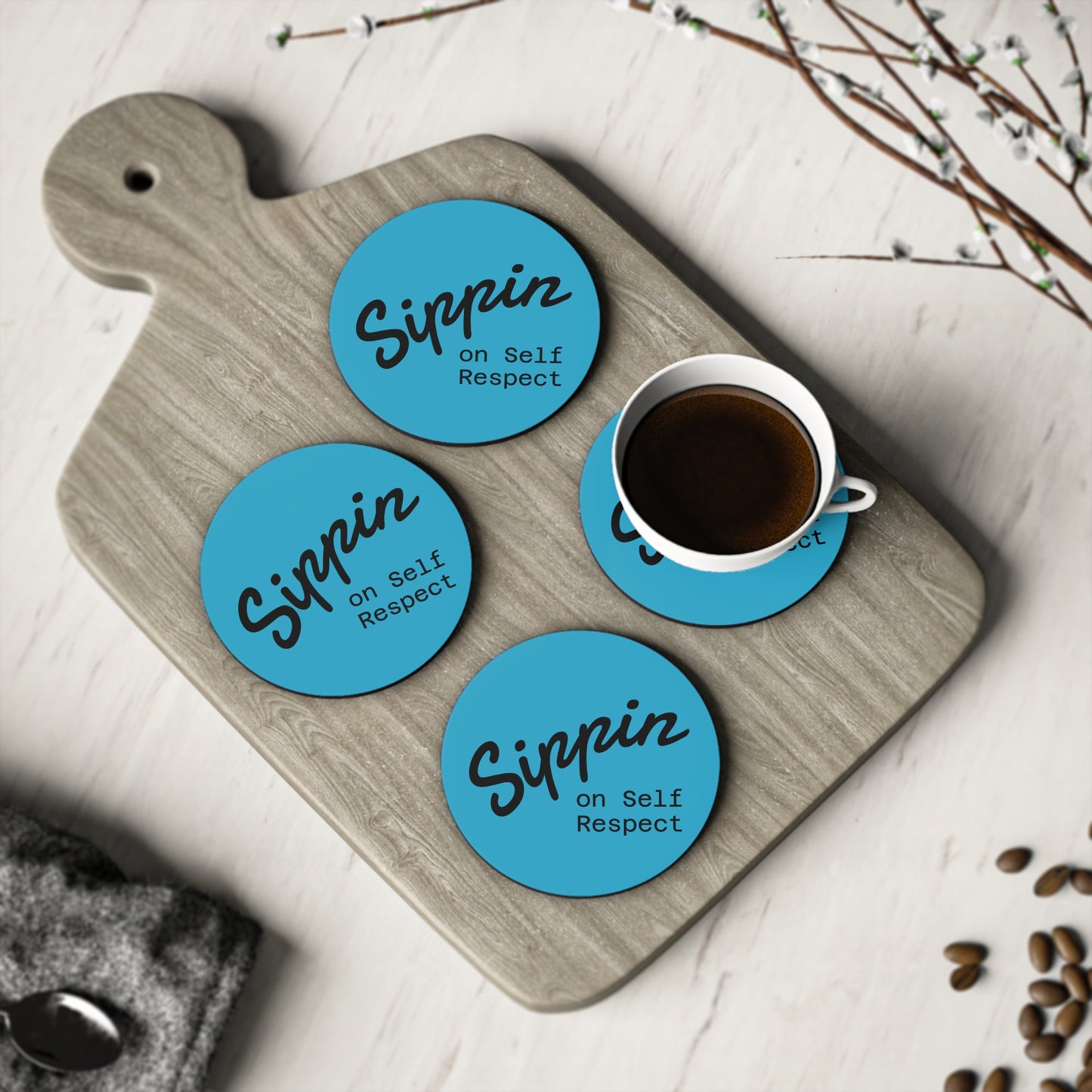 Sippin on Self Respect Coasters