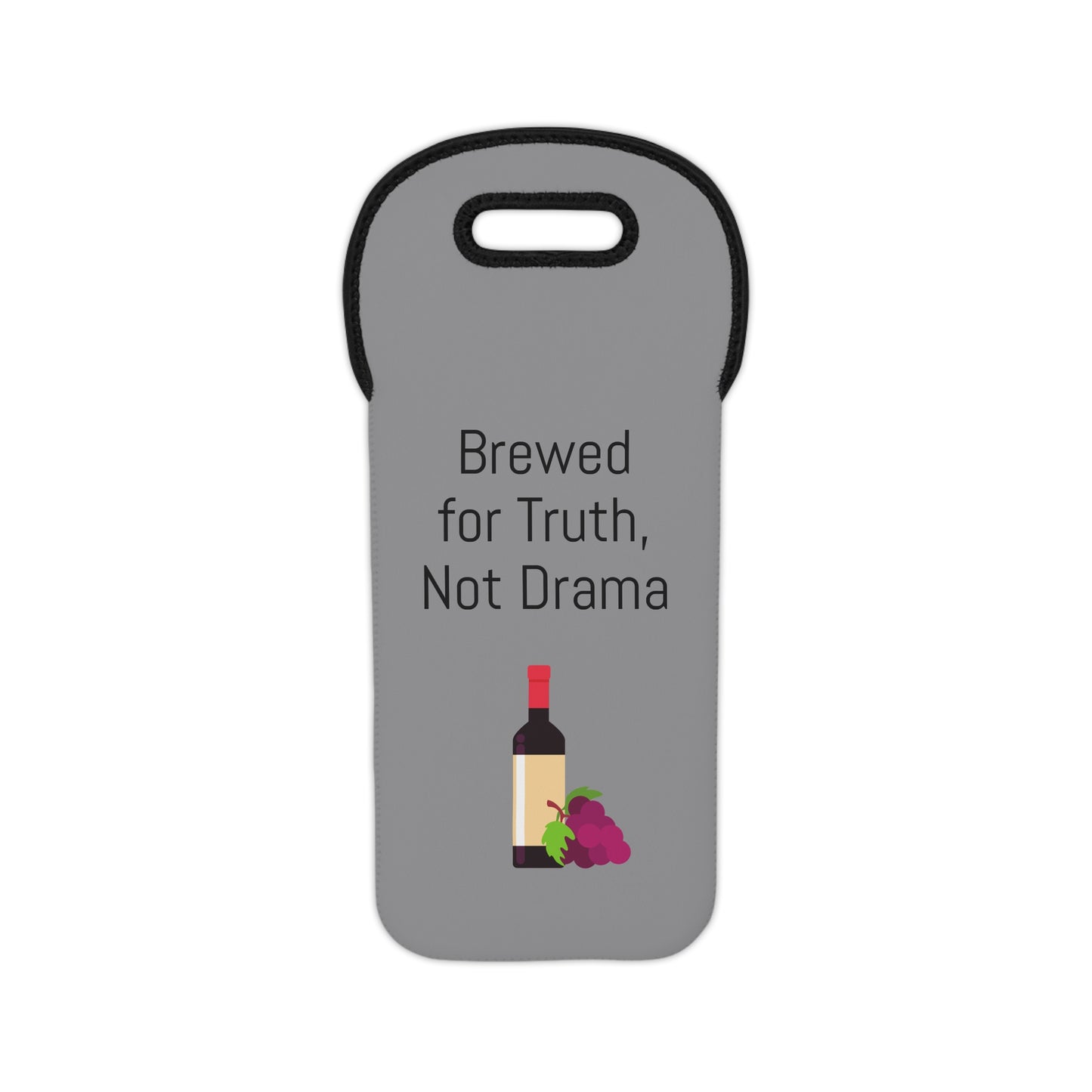Brewed for Truth, Not Drama - Wine Tote Bag