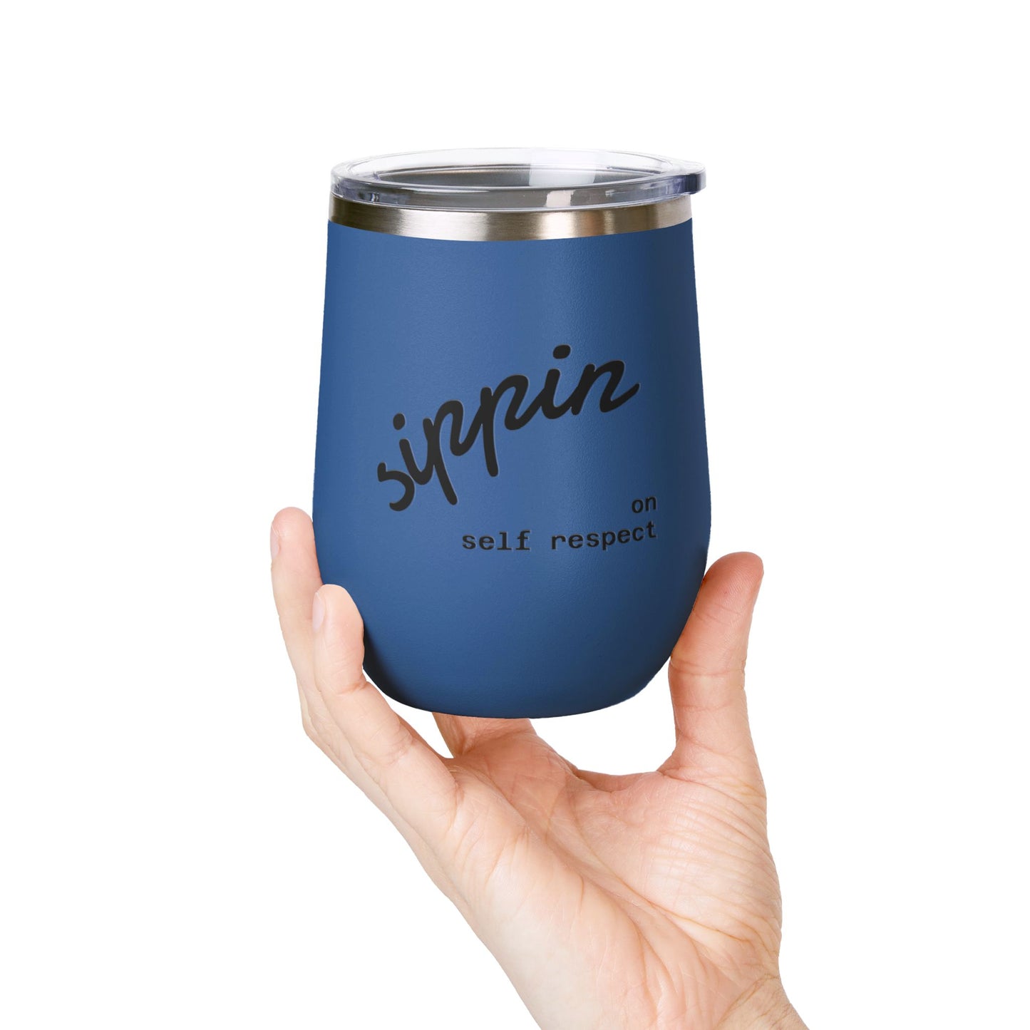 Sippin on Self Respect Wine Tumbler, 12oz