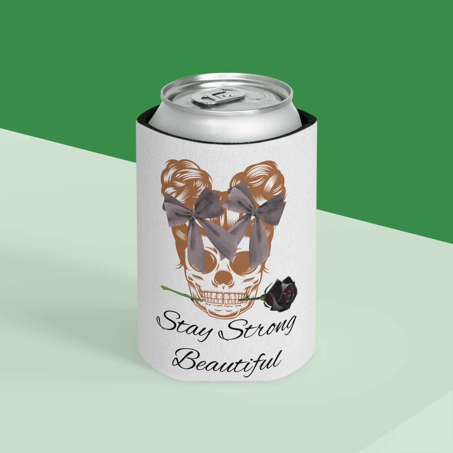 Stay Strong Beautiful Can Cooler
