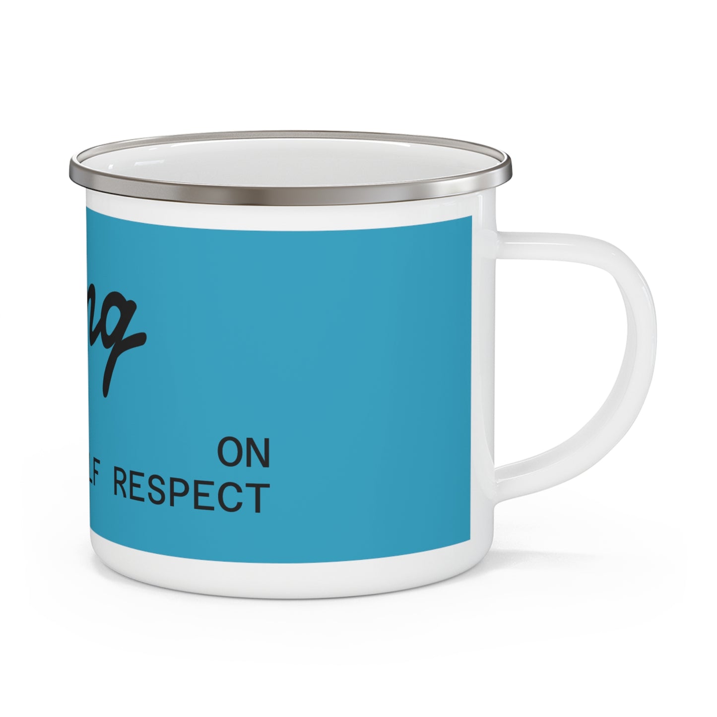 Sippin on Self Respect Enamel Camping Mug