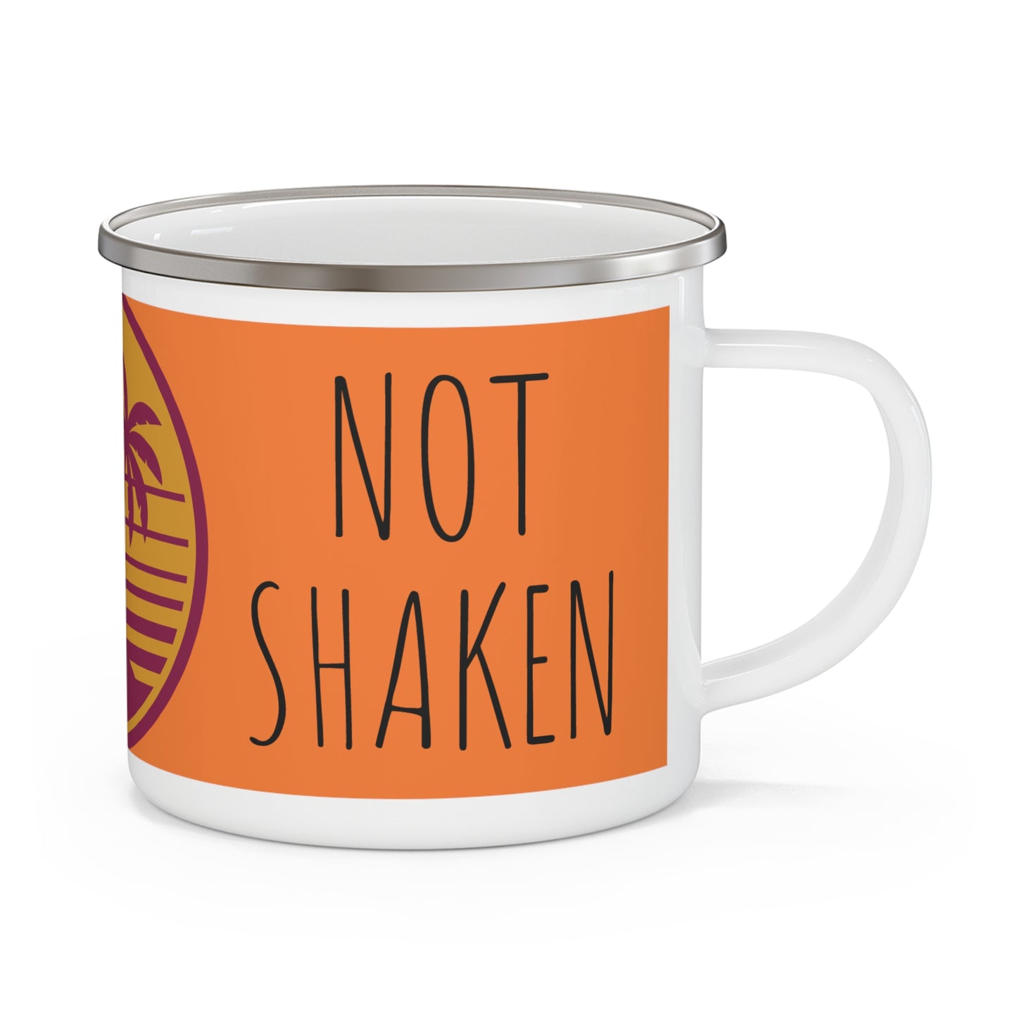 Centered Not Shaken Enamel Camping Mug