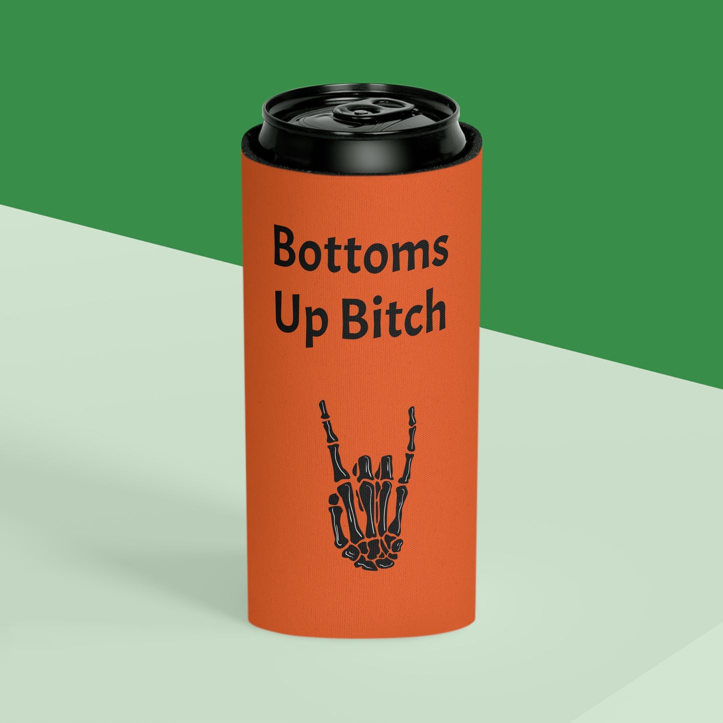 Bottoms Up Bitches Can Cooler