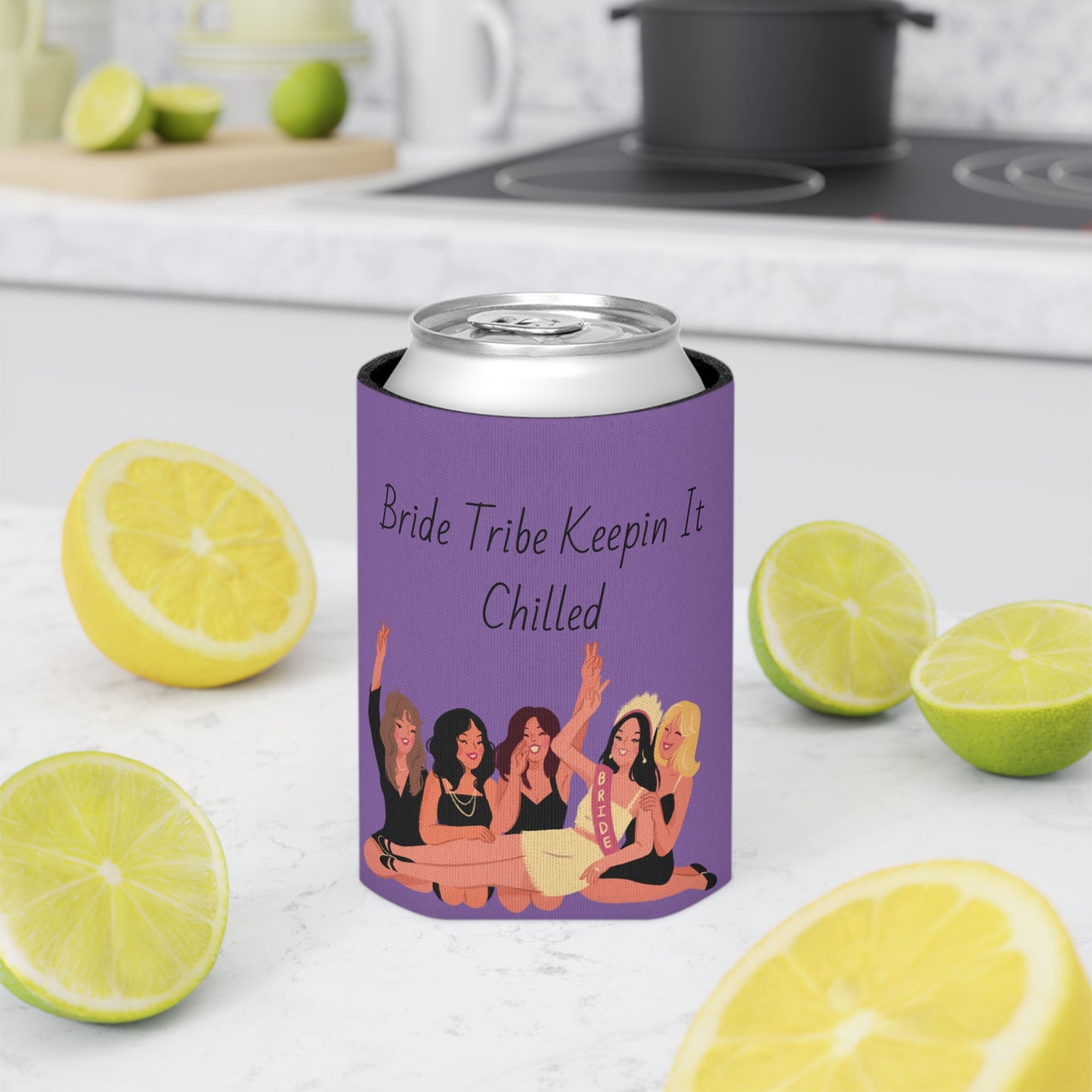 Bride Tribe Keepin It Chilled Can Cooler