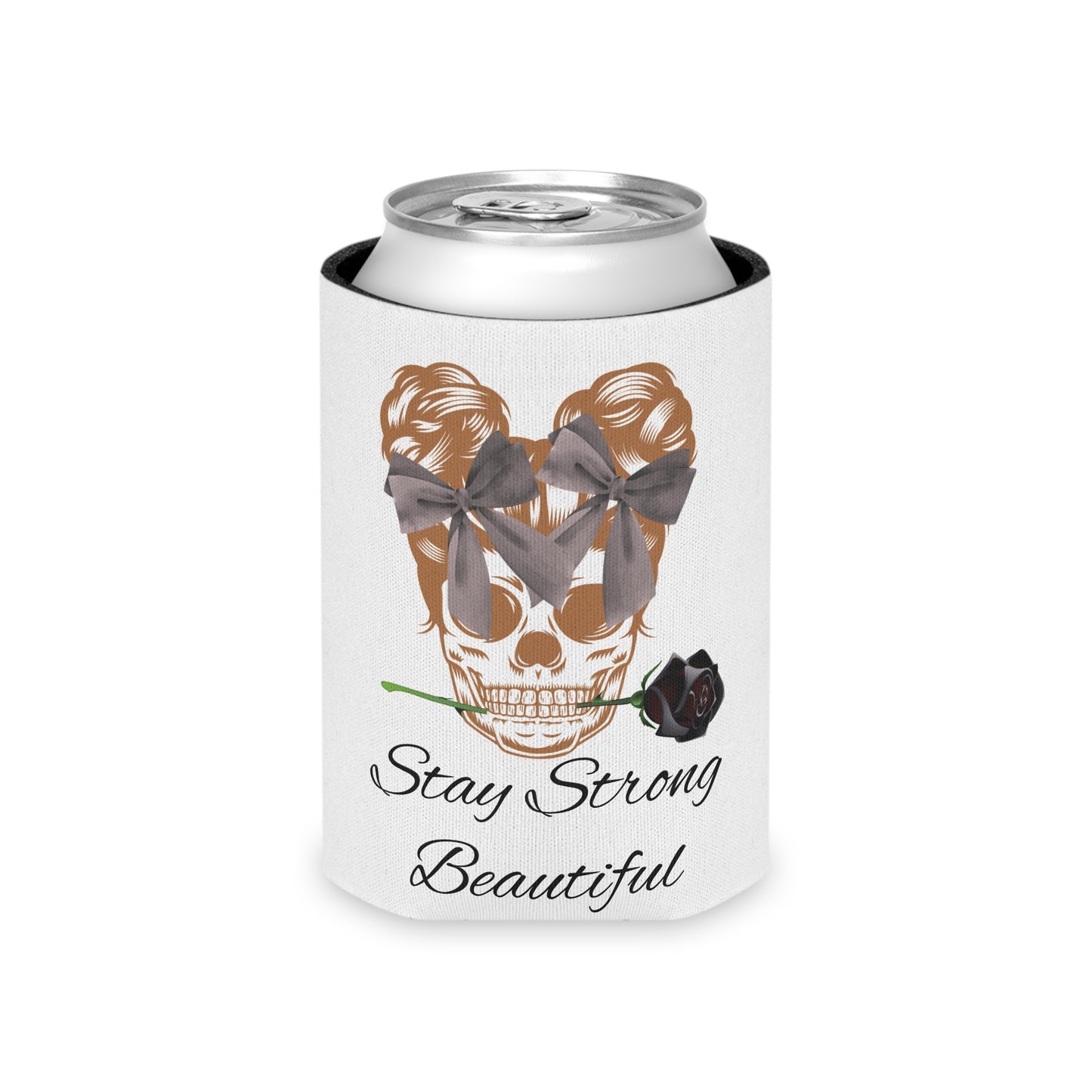 Stay Strong Beautiful Can Cooler