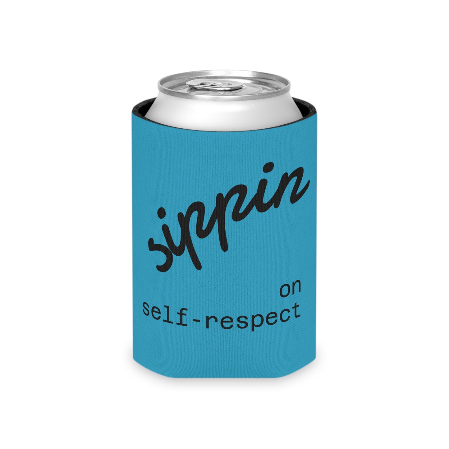 Sipping on Self Respect Can Cooler