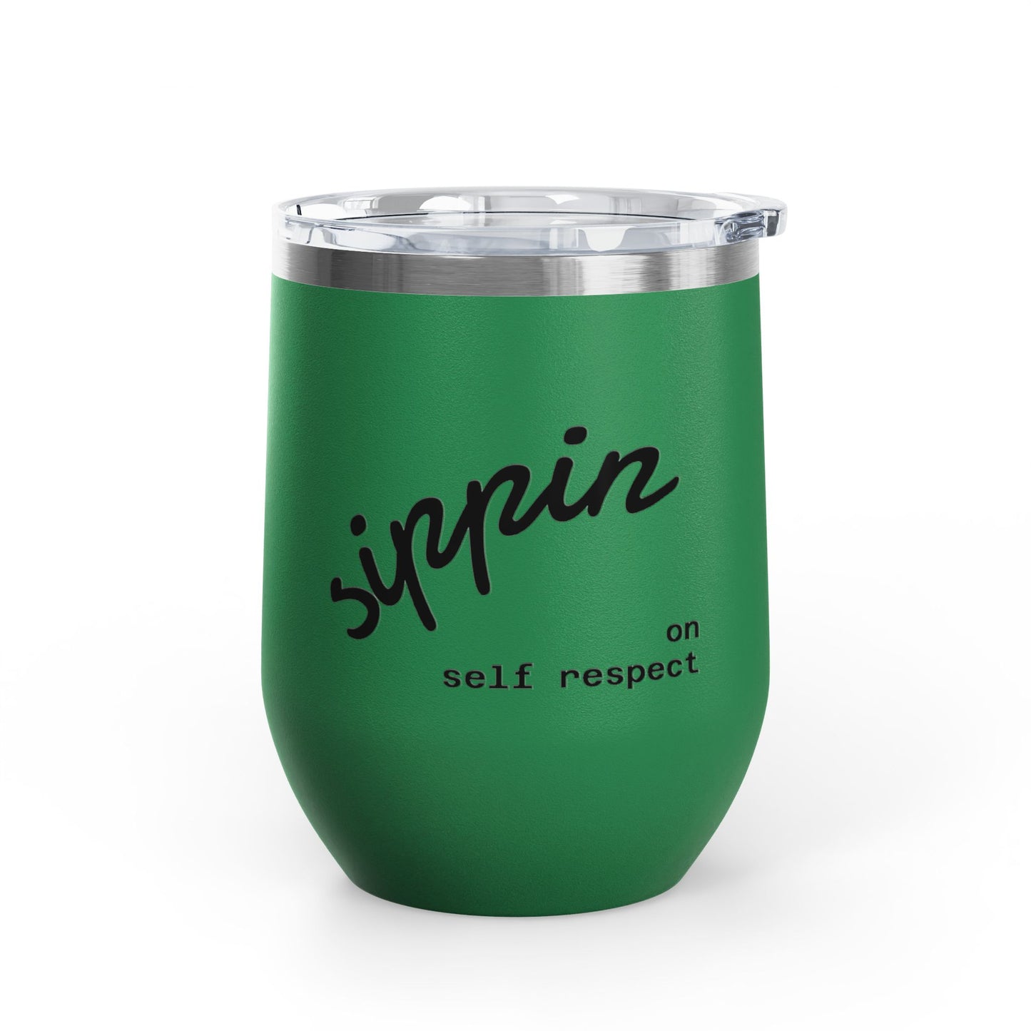 Sippin on Self Respect Wine Tumbler, 12oz