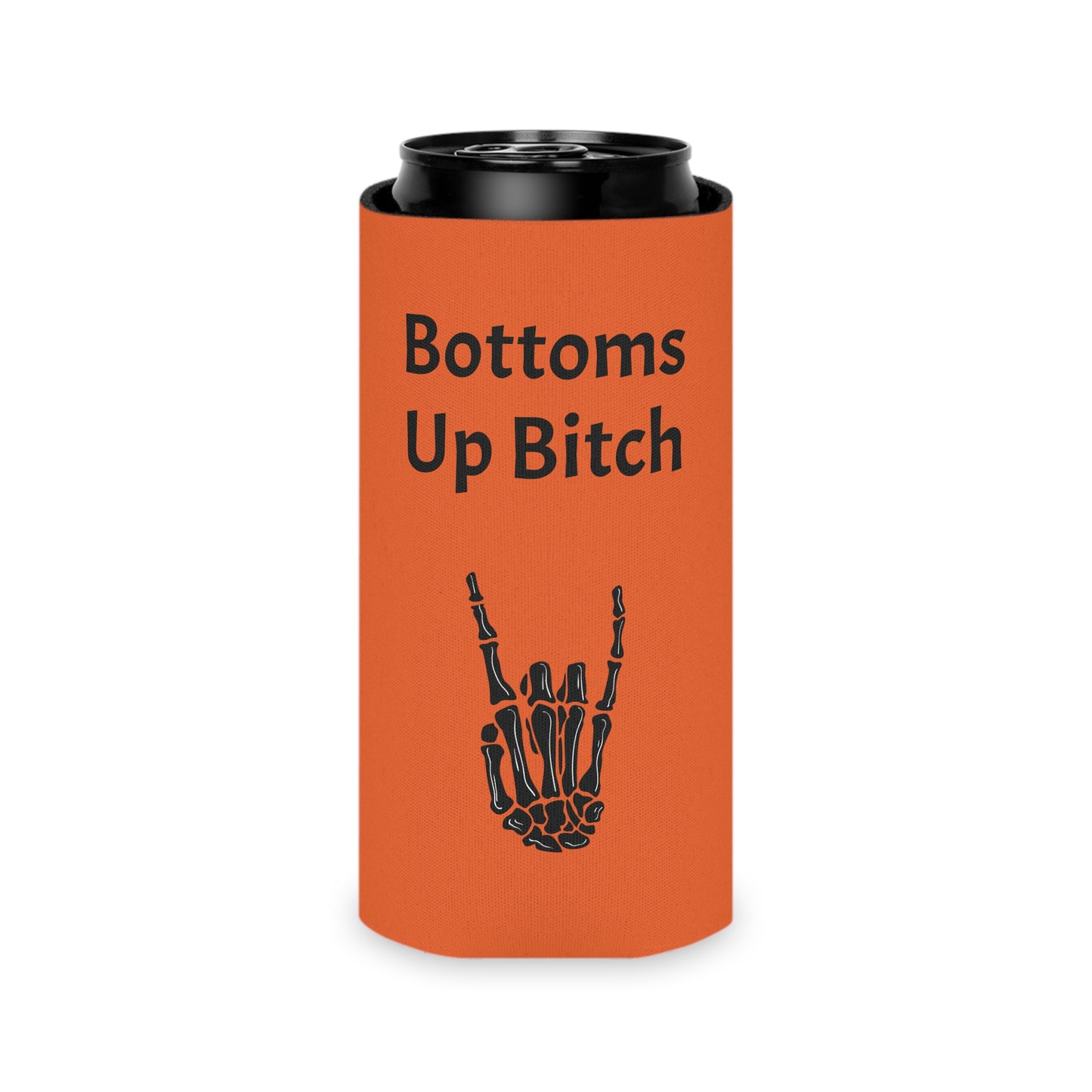 Bottoms Up Bitches Can Cooler