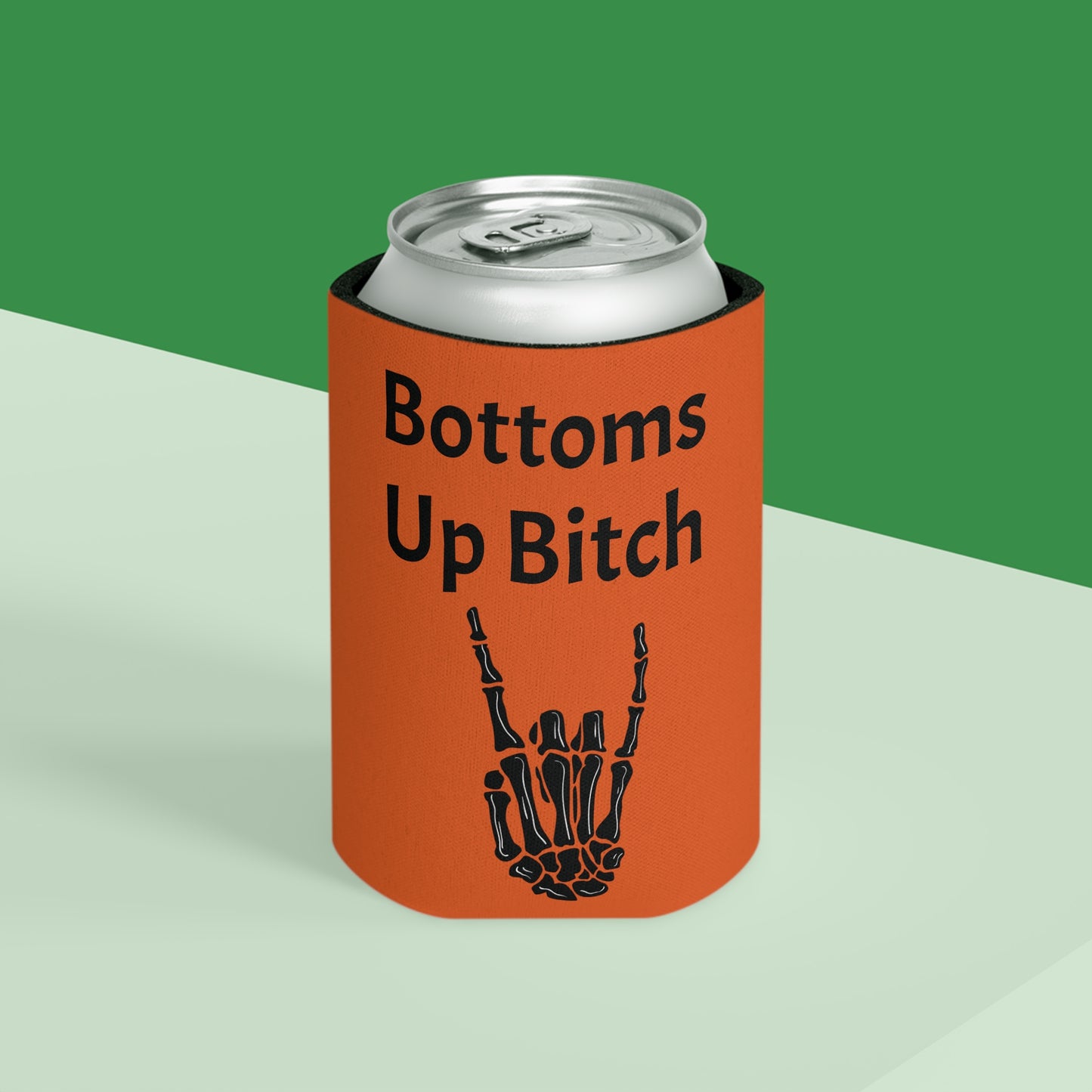 Bottoms Up Bitches Can Cooler