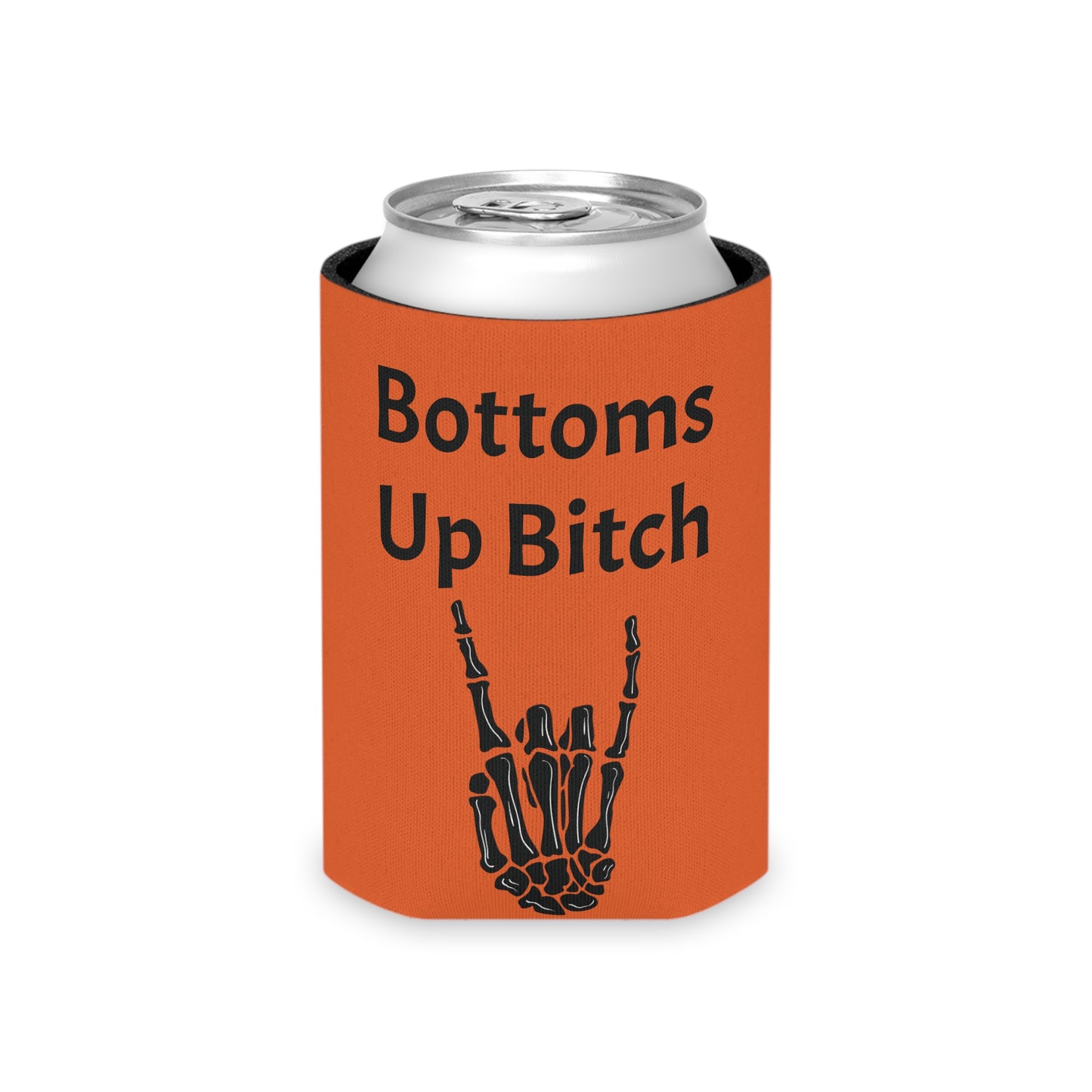 Bottoms Up Bitches Can Cooler