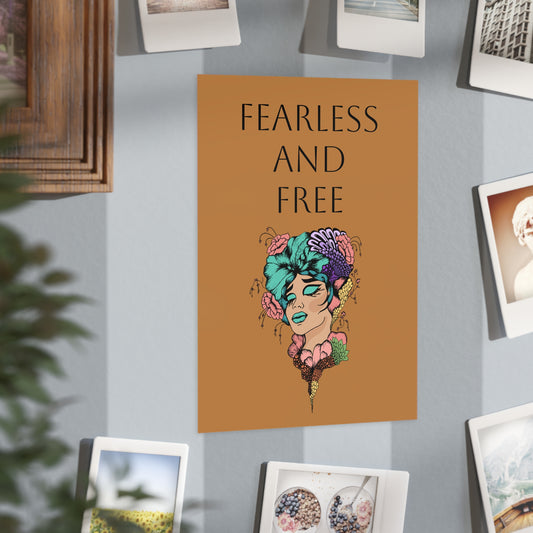 Fearless and Free Unframed Prints