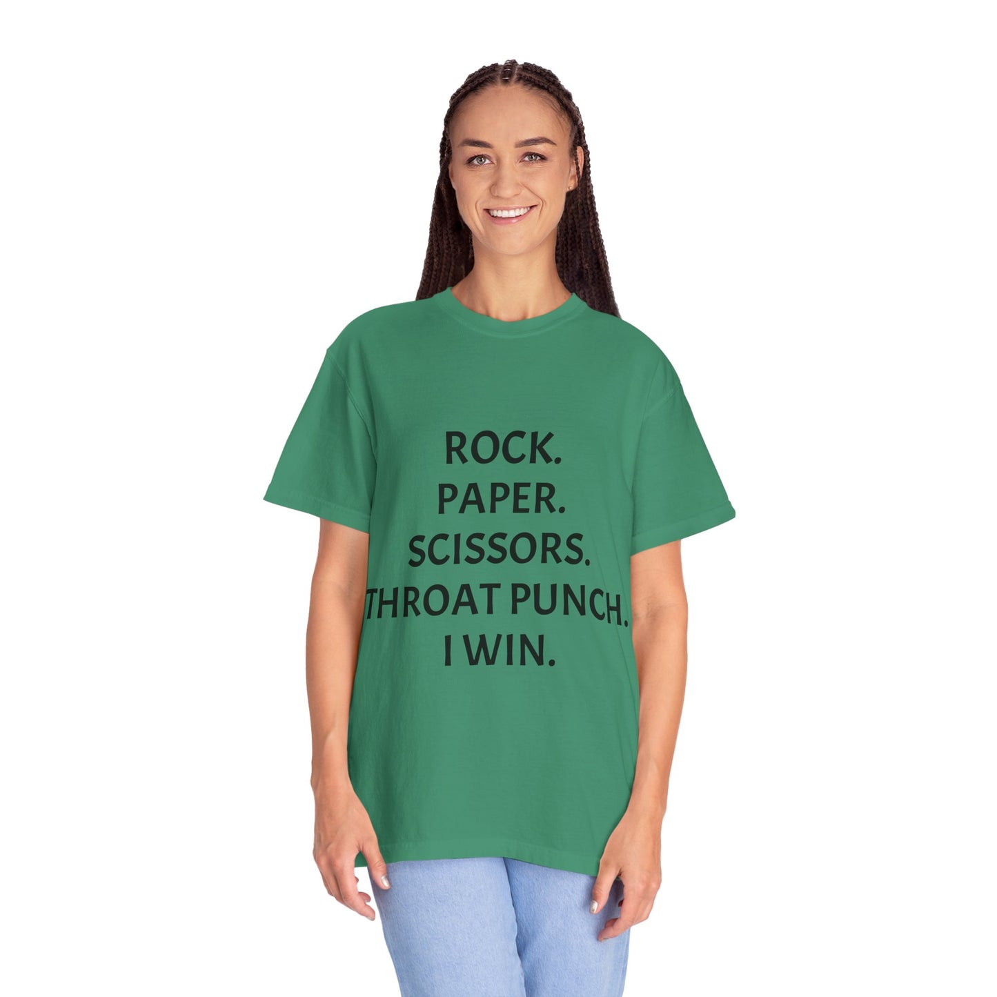 Rock.Paper.Scissors.Throat Punch. I Win Unisex Garment-Dyed T-shirt
