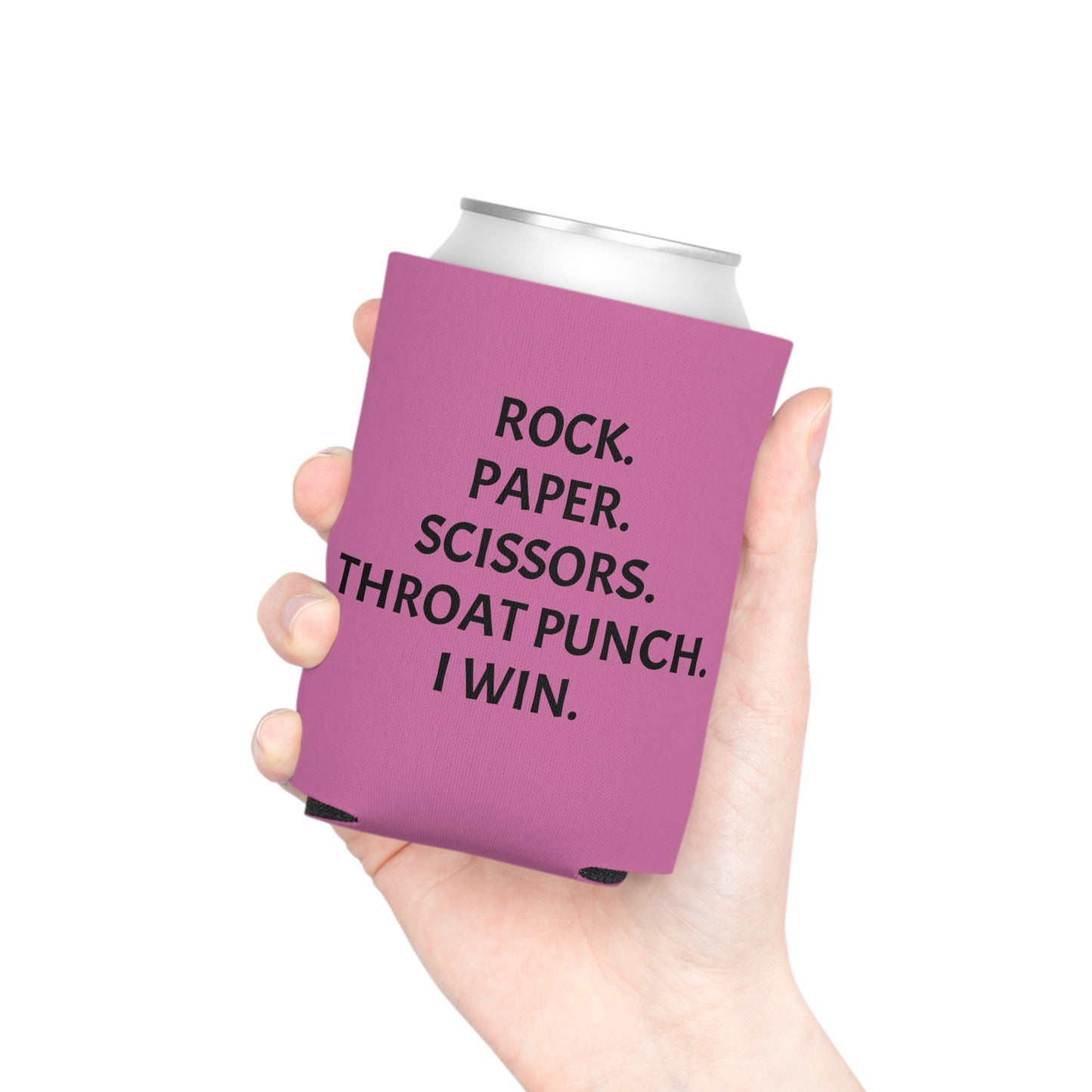 Rock. Paper. Scissor. Throat Punch. I Win Can Cooler