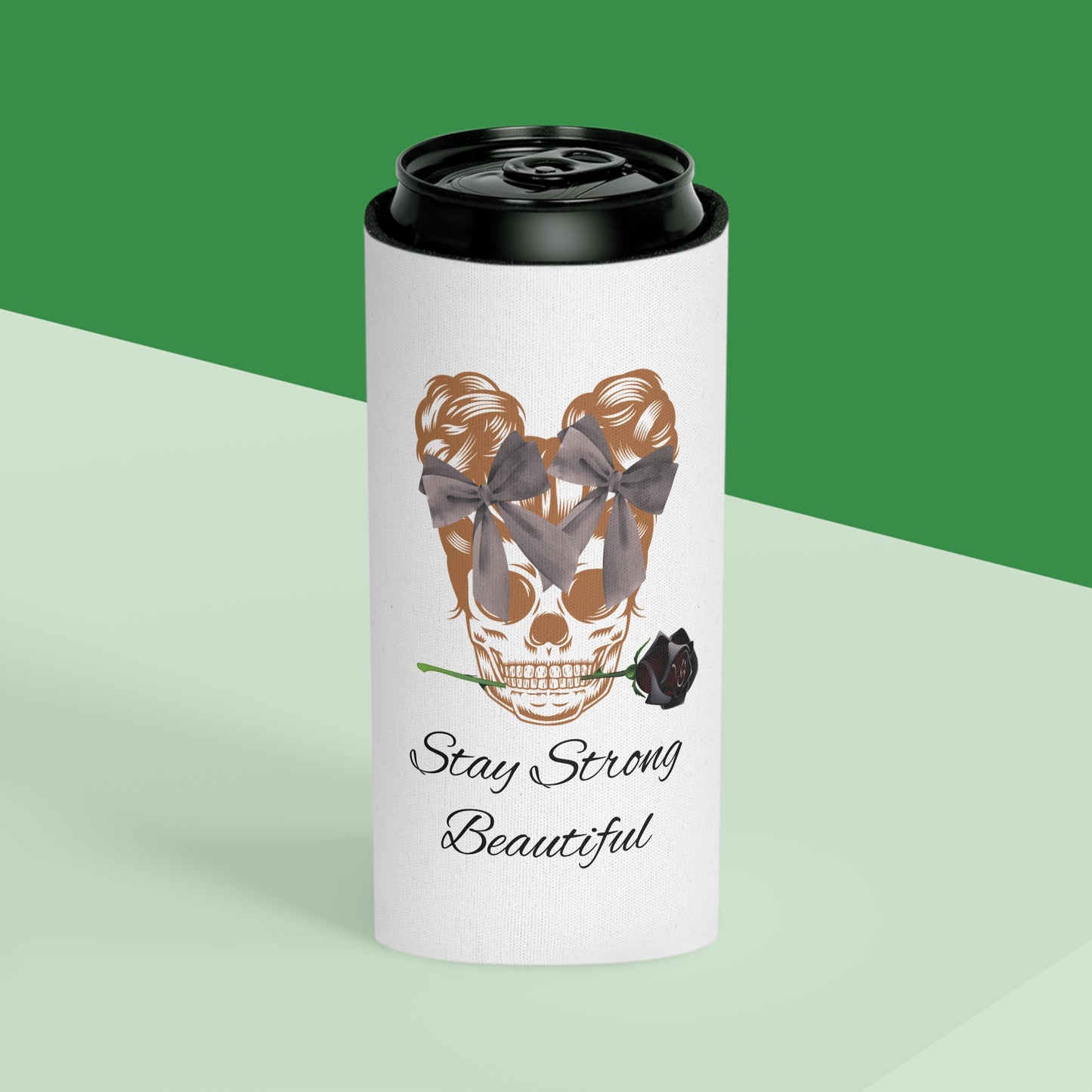 Stay Strong Beautiful Can Cooler