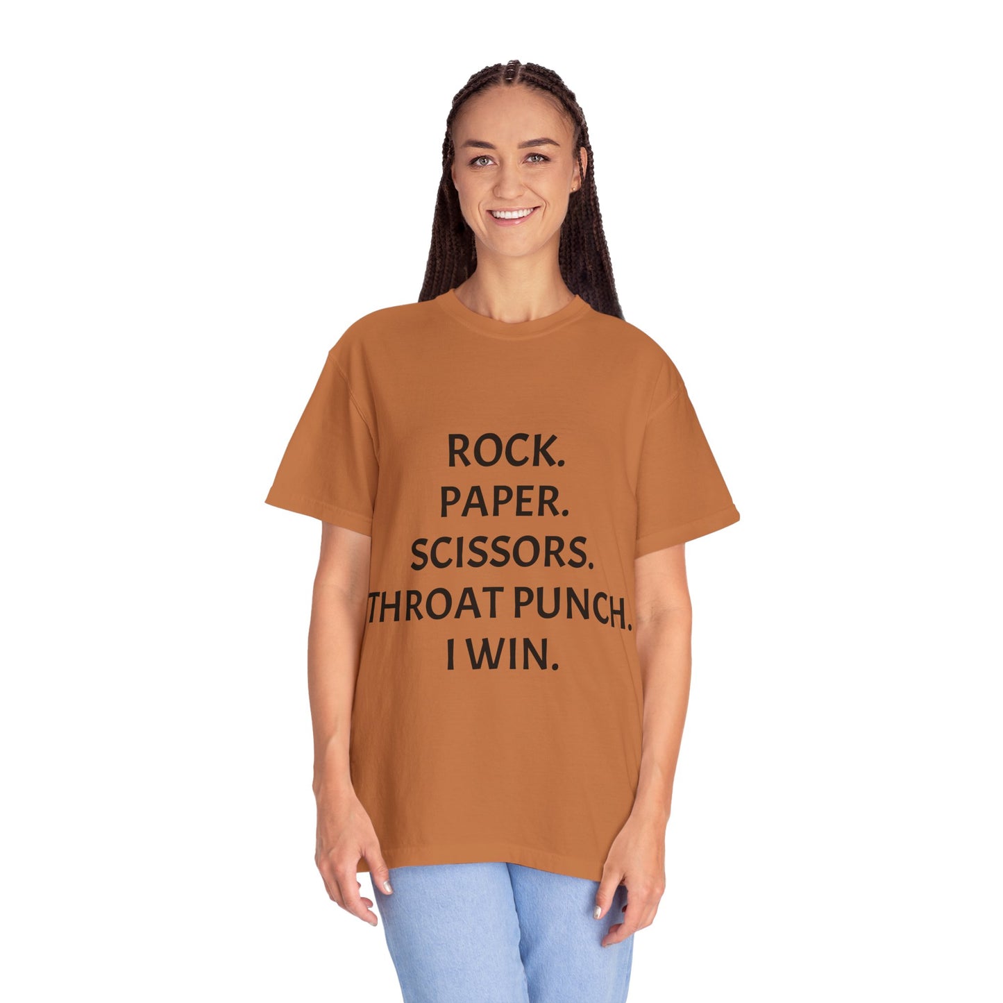Rock.Paper.Scissors.Throat Punch. I Win Unisex Garment-Dyed T-shirt