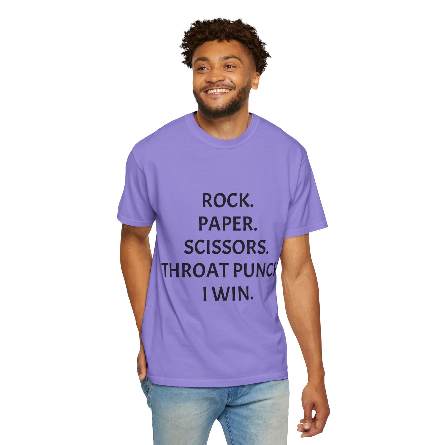 Rock.Paper.Scissors.Throat Punch. I Win Unisex Garment-Dyed T-shirt
