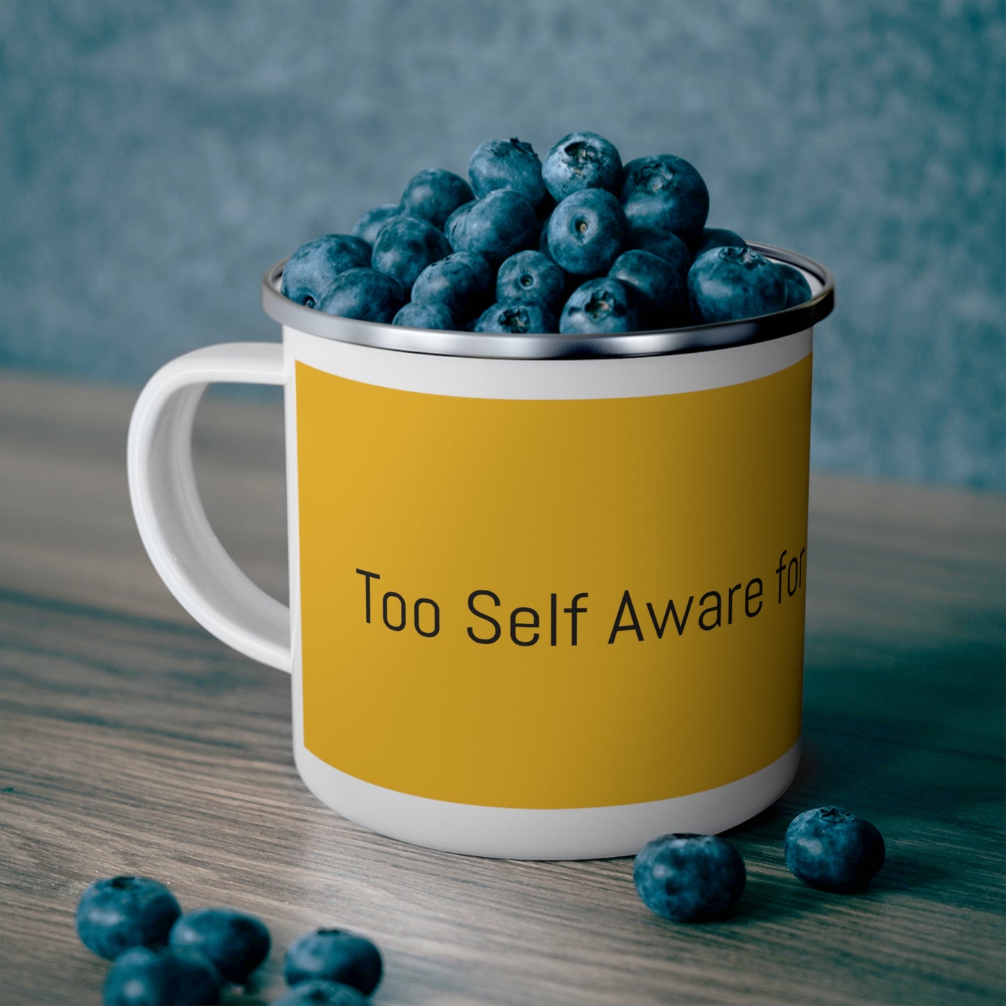 Too Self Aware for your Shit Enamel Camping Mug