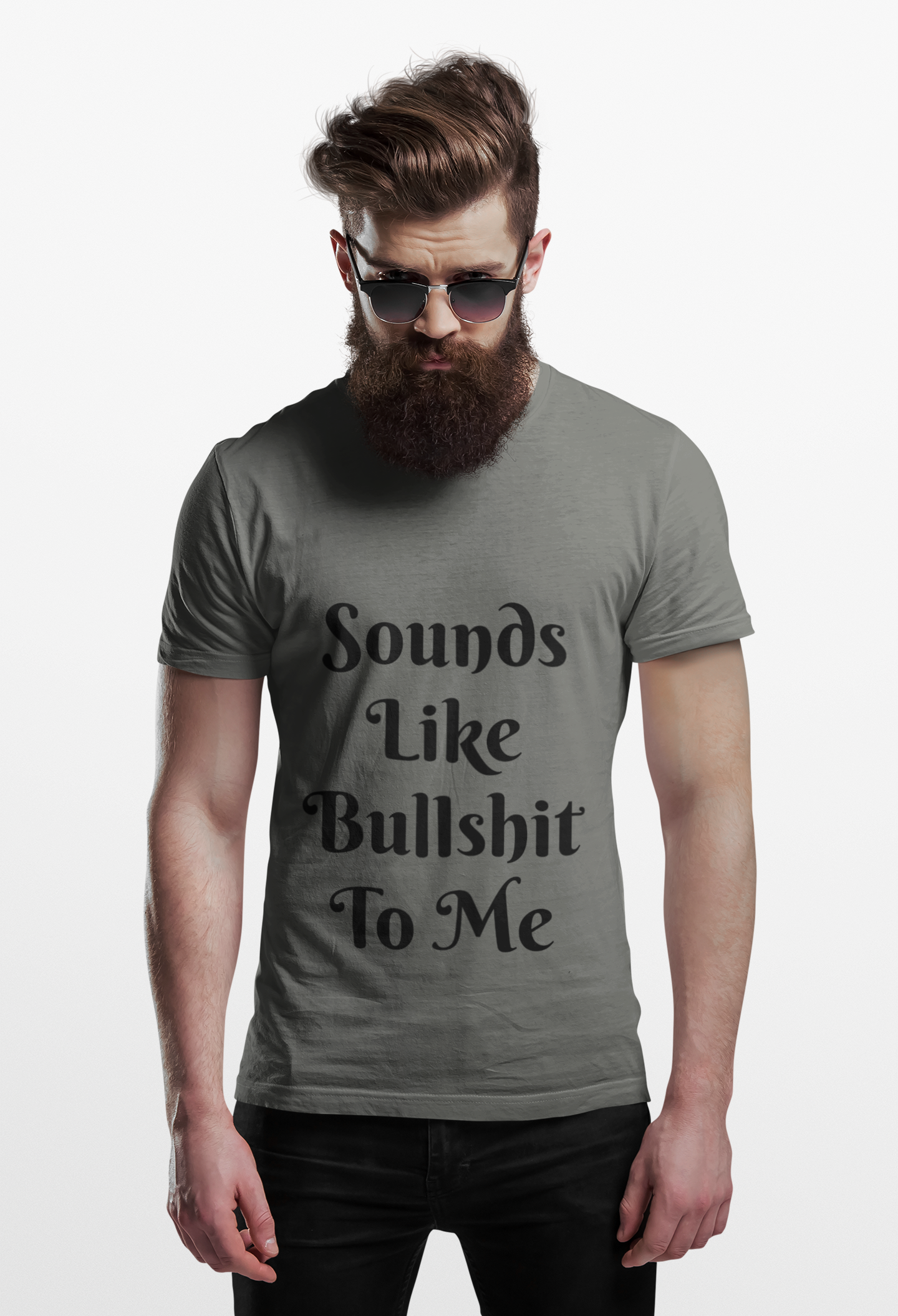 Sounds like bullshit to me Unisex Garment-Dyed T-shirt