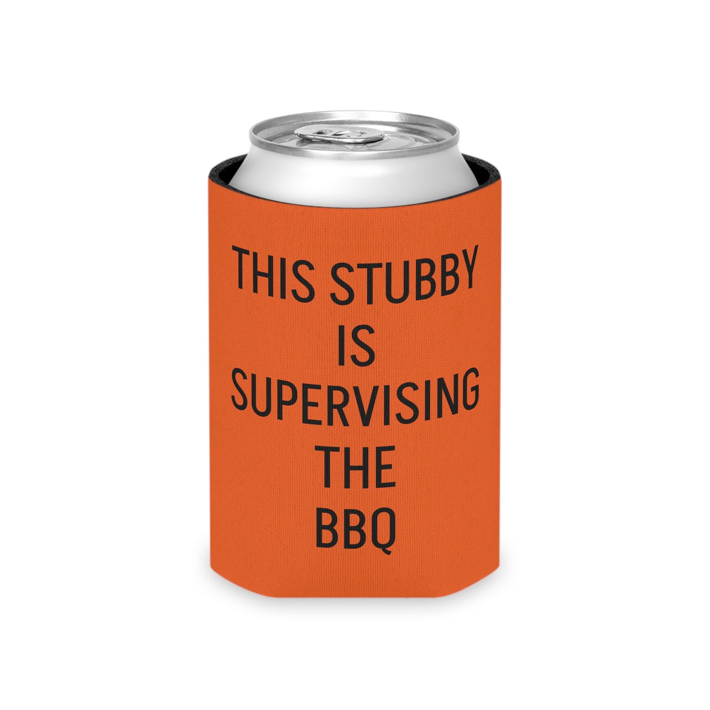 This Stubby is Supervising the BBQ Can Cooler