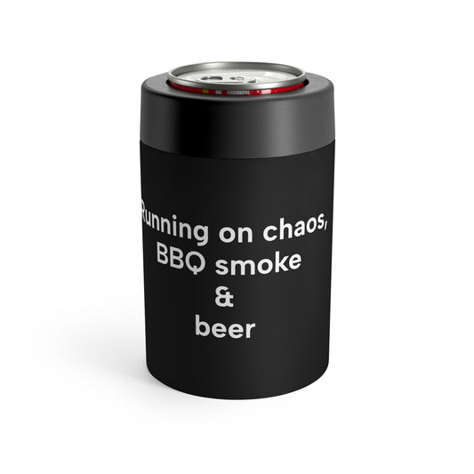 Running On Chaos, BBQ Smake & Beer Can Holder