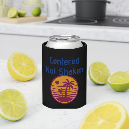 Centered Not Shanken Can Cooler