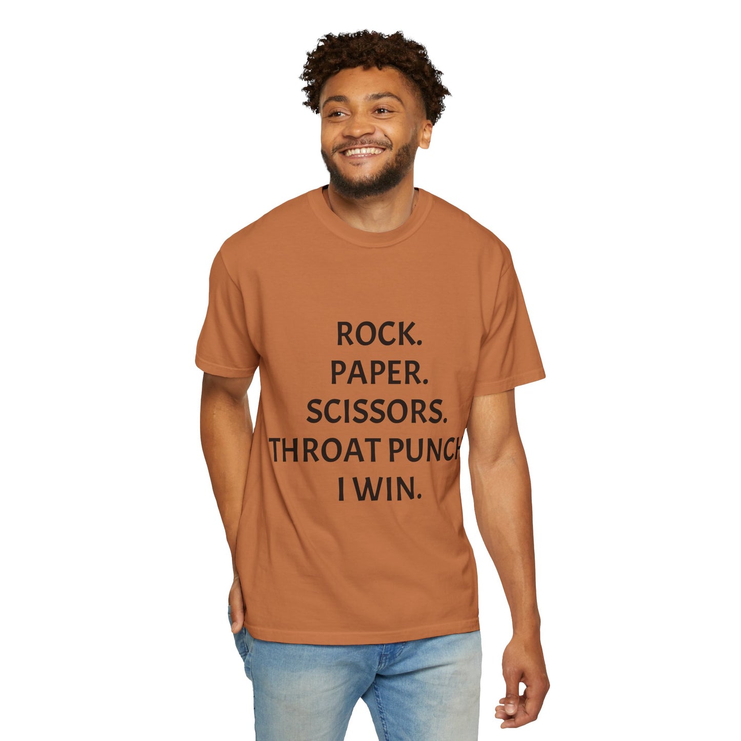 Rock.Paper.Scissors.Throat Punch. I Win Unisex Garment-Dyed T-shirt