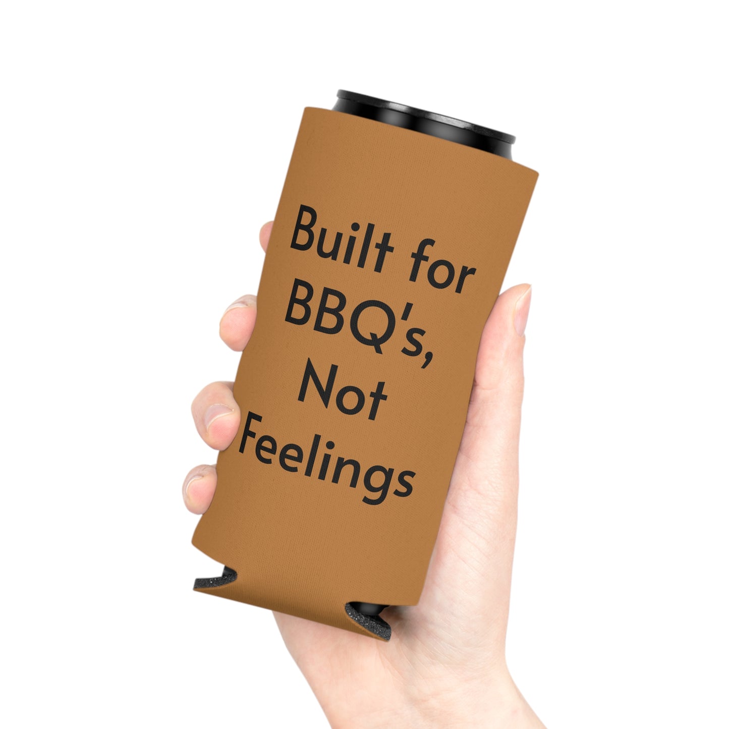 Built for BBQ's Not Feelings Can Cooler