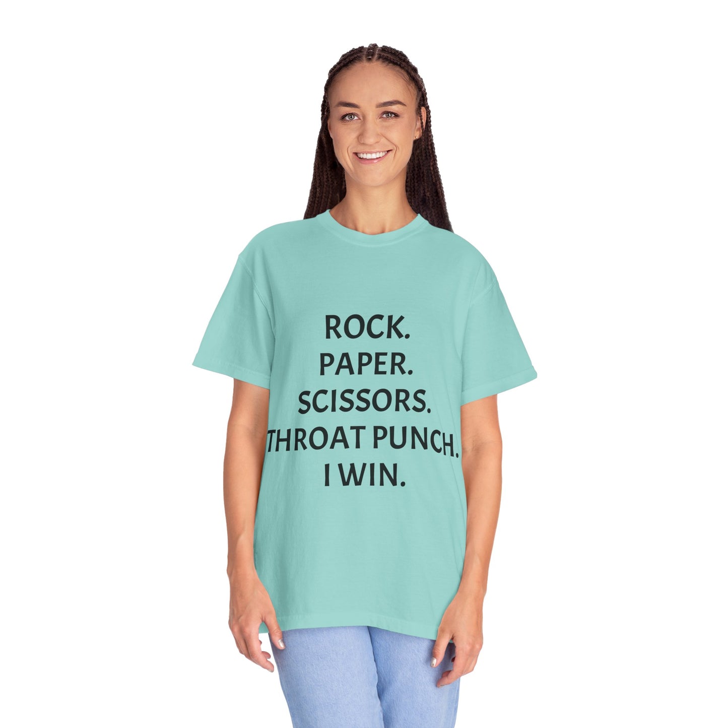 Rock.Paper.Scissors.Throat Punch. I Win Unisex Garment-Dyed T-shirt