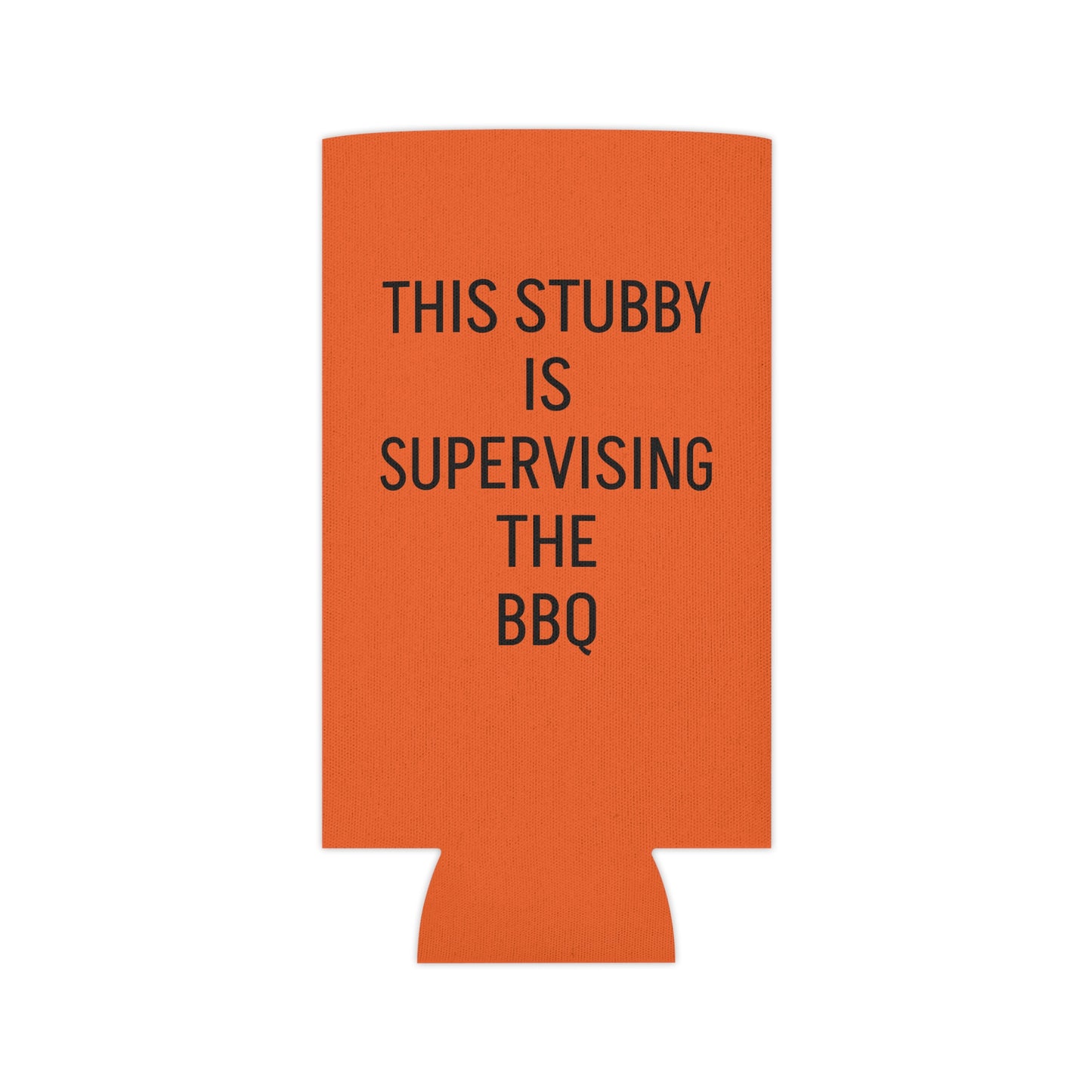 This Stubby is Supervising the BBQ Can Cooler