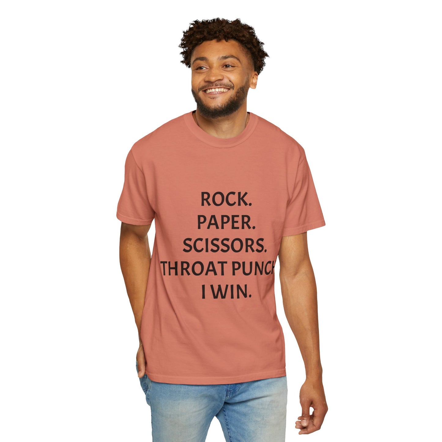 Rock.Paper.Scissors.Throat Punch. I Win Unisex Garment-Dyed T-shirt