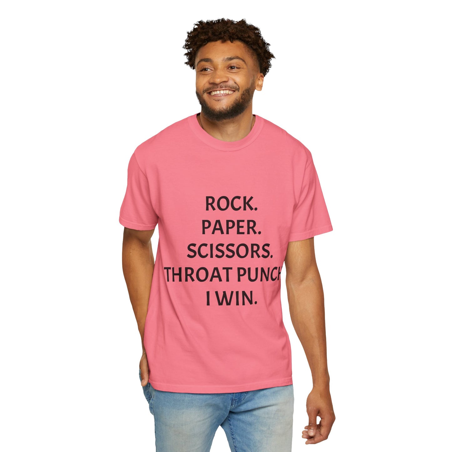 Rock.Paper.Scissors.Throat Punch. I Win Unisex Garment-Dyed T-shirt